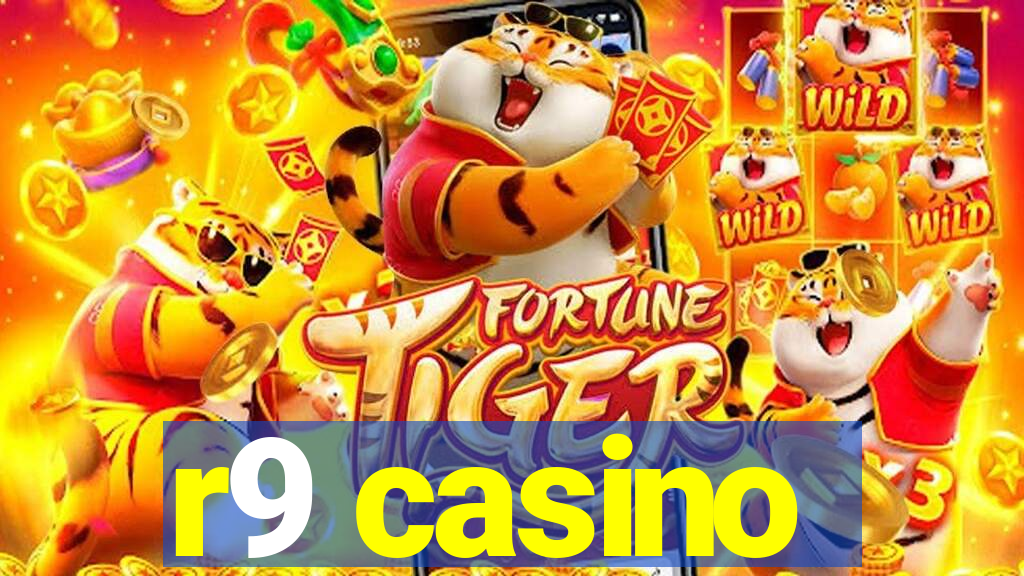 r9 casino
